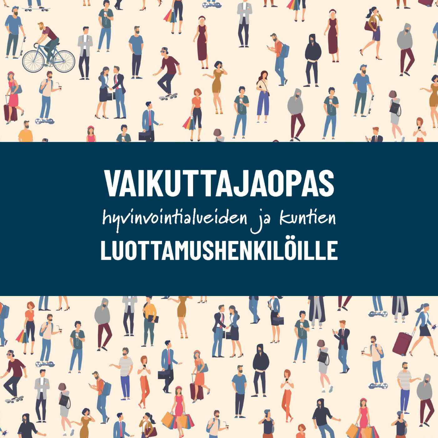Vaikuttajaopas hyvinvointialueiden ja kuntien luottamushenkilöille